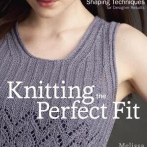 Knitting the Perfect Fit