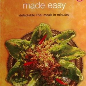 Thai Cooking Made Easy : Quick and Delicious Favorites
