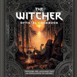 Witcher Official Cookbook: Provisions, Fare, and Culinary Tales from Travels Across the Continent